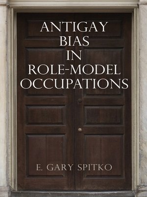 cover image of Antigay Bias in Role-Model Occupations